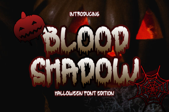 Blood Shadow Font for Creepy Web Designs