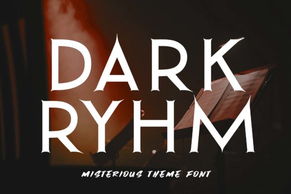 Dark Ryhm: A Bold Font for a Stronger Brand