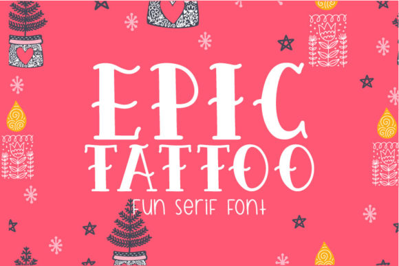 Epic Tattoo: A Chic Display Font for Editorial Projects