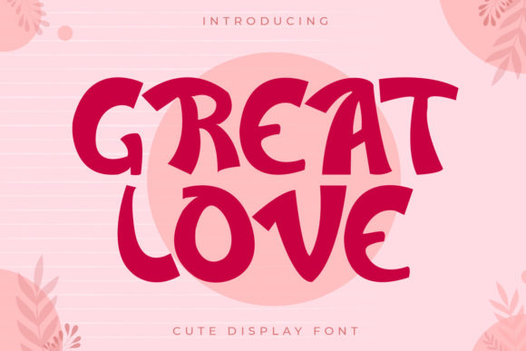 Great Love: A Playful Display Font for Creative Projects