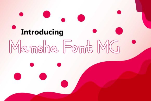 Mansha MG: A Display Font for Creative Makers