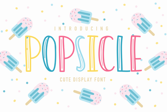 Popsicle Display Font for Playful Editorial Design
