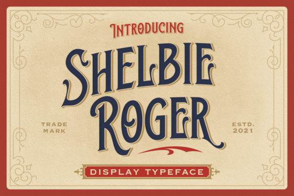 Shelbie Roger: A Bold Display Font for Impactful Branding